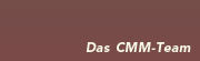 Das CMM-Team